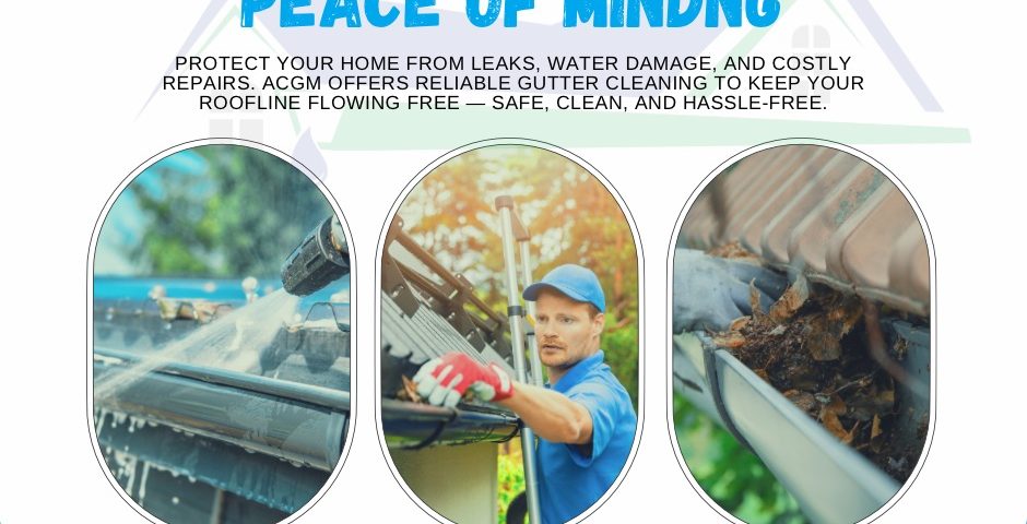 A professional in blue uniform and red gloves cleaning house gutters, with images showing gutter debris removal, water flushing, and the ACGM logo, promoting reliable gutter cleaning services